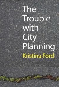 Trouble with City Planning