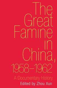 The Great Famine in China, 1958-1962