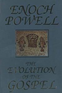 The Evolution of the Gospel