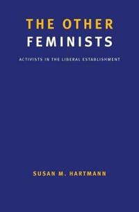 The Other Feminists