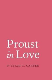 Proust in Love