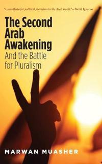 The Second Arab Awakening