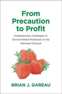 From Precaution to Profit