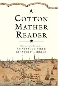 A Cotton Mather Reader