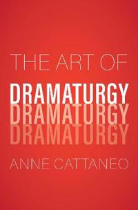 The Art of Dramaturgy