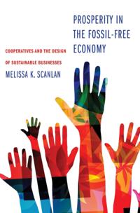Prosperity in the Fossil-Free Economy