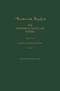 The Frederick Douglass Papers Series