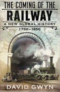 Bokomslag för "The Coming of the Railway"