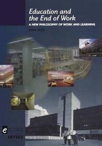 Education and the End of Work