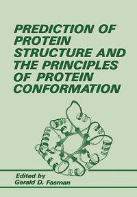Prediction of Protein Structure and the Principles of Protein Conformation