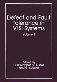 Defect and Fault Tolerance in VLSI Systems