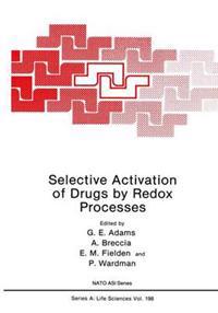 Selective Activation of Drugs by Redox Processes