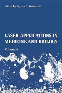 Laser Applications in Medicine and Biology