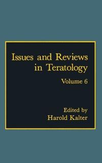 Issues and Reviews in Teratology