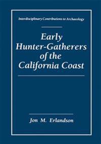 Early Hunter-Gatherers of the California Coast