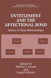 Entitlement and the Affectional Bond