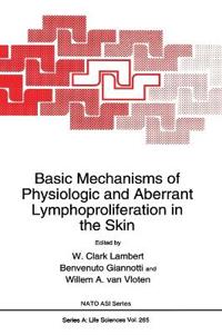 Basic Mechanisms of Physiological and Aberrant Lymphoproliferation in the Skin