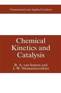 Chemical Kinetics and Catalysis