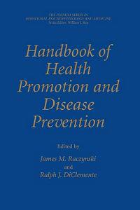 Handbook of Health Promotion and Disease Prevention