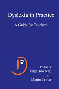 Dyslexia in Practice