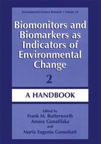Biomonitors and Biomarkers as Indicators of Environmental Change 2