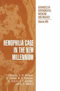 Hemophilia Care in the New Millennium