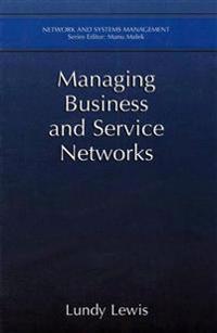 Managing Business and Service Networks