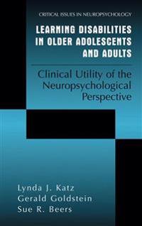 Learning Disabilities in Older Adolescents and Adults