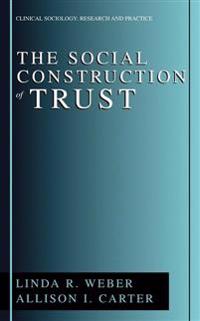 The Social Construction of Trust