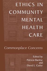 Ethics in Community Mental Health Care