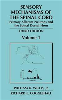 Bokomslag för "Sensory Mechanisms of the Spinal Cord"