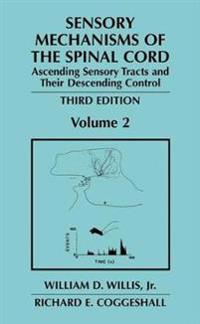 Bokomslag för "Sensory Mechanisms of the Spinal Cord"