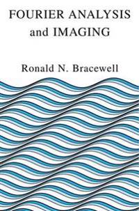 Fourier Analysis and Imaging