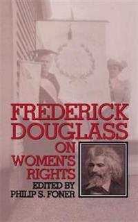 Frederick Douglass On Women's Rights