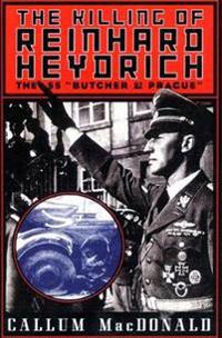The Killing of Reinhard Heydrich
