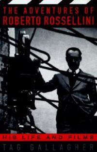 The Adventures Of Roberto Rossellini