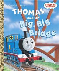 Thomas and the Big, Big Bridge (Thomas & Friends)