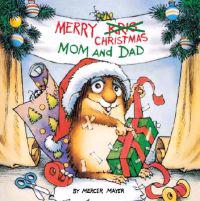 Merry Christmas, Mom and Dad (Little Critter)