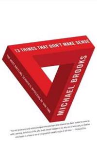 13 Things that Don't Make Sense