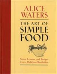 The Art of Simple Food