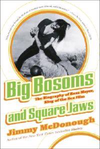 Big Bosoms and Square Jaws