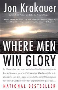 Where Men Win Glory: The Odyssey of Pat Tillman