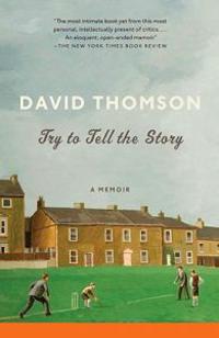Try to Tell the Story