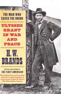 The Man Who Saved the Union