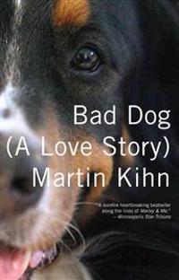 Bad Dog