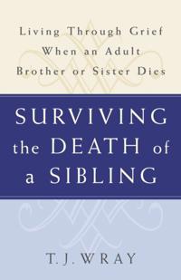 Surviving the Death of a Sibling