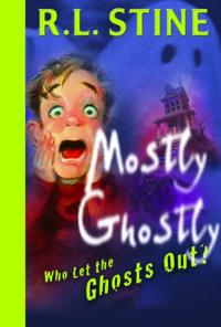 Mostly Ghostly