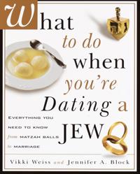 What to Do When You're Dating a Jew
