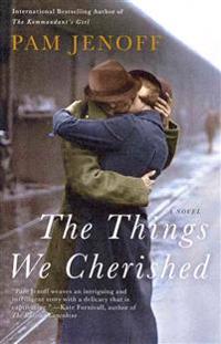 The Things We Cherished