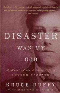 Disaster Was My God